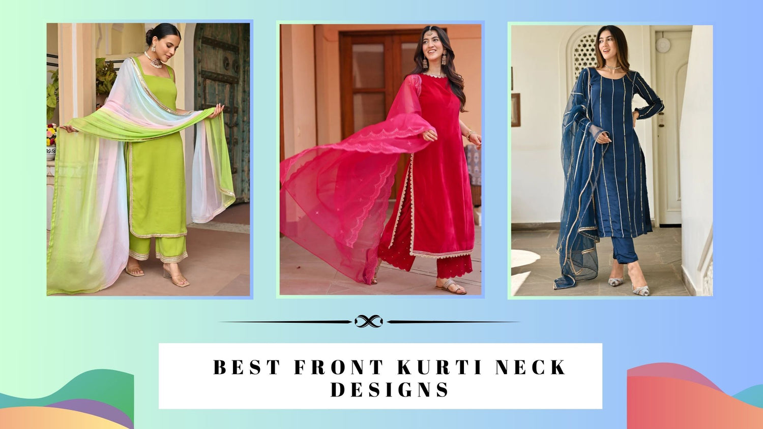 Top 12 Best Front Kurti Neck Designs You Must Try