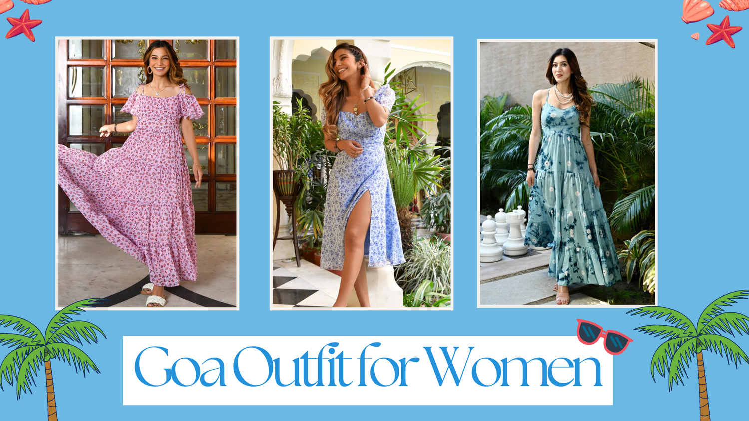 8 Breezy and Stylish Goa Outfits for Women Ideas